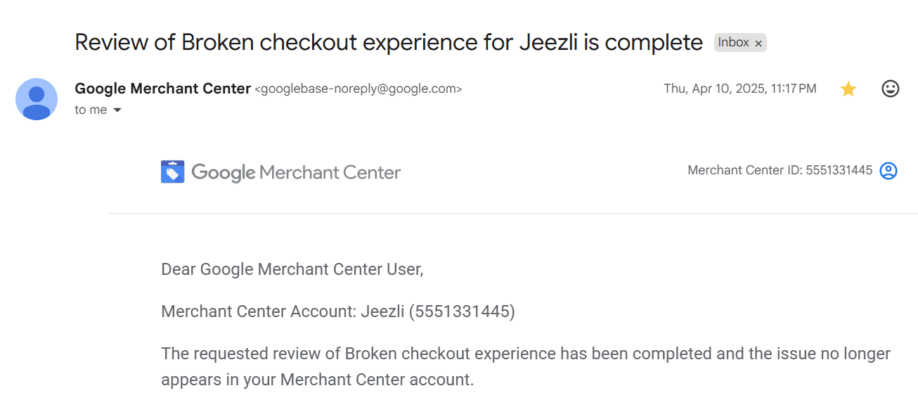 Google reinstatement confirmation: Jeezli — Broken checkout experience review complete