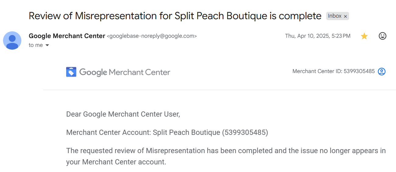 Google reinstatement confirmation: Split Peach Boutique — Misrepresentation review complete